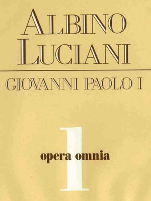 cover image of Opera omnia [vol_1] / Catechetica in briciole-L'Origine dell'Anima umana secondo Antonio Rosmini-Illustrissimi